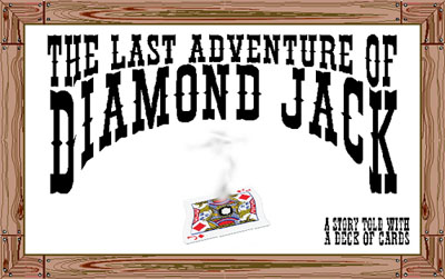 The Last Adventure of Diamond Jack